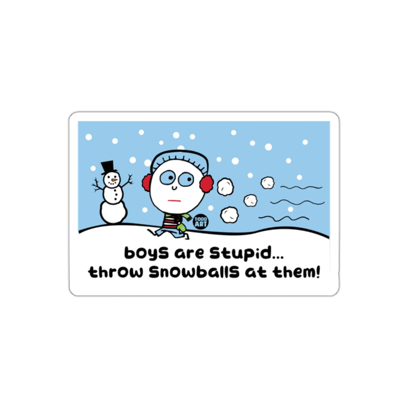 Load image into Gallery viewer, Boys Are Stupid Throw Snowballs at Them! sticker
