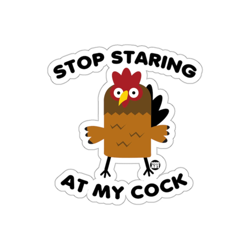 Load image into Gallery viewer, Stop Staring At My Cock Funny Sticker Product
