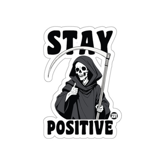 Stay Positive Grim Reaper Thumbs Up Design sticker