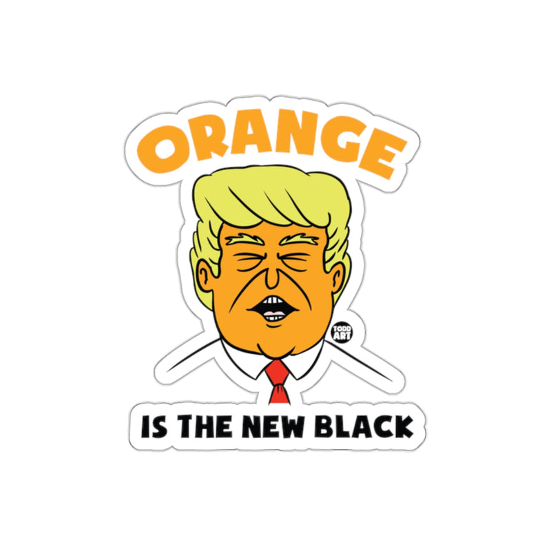 Load image into Gallery viewer, Orange Is The New Black Funny Political sticker
