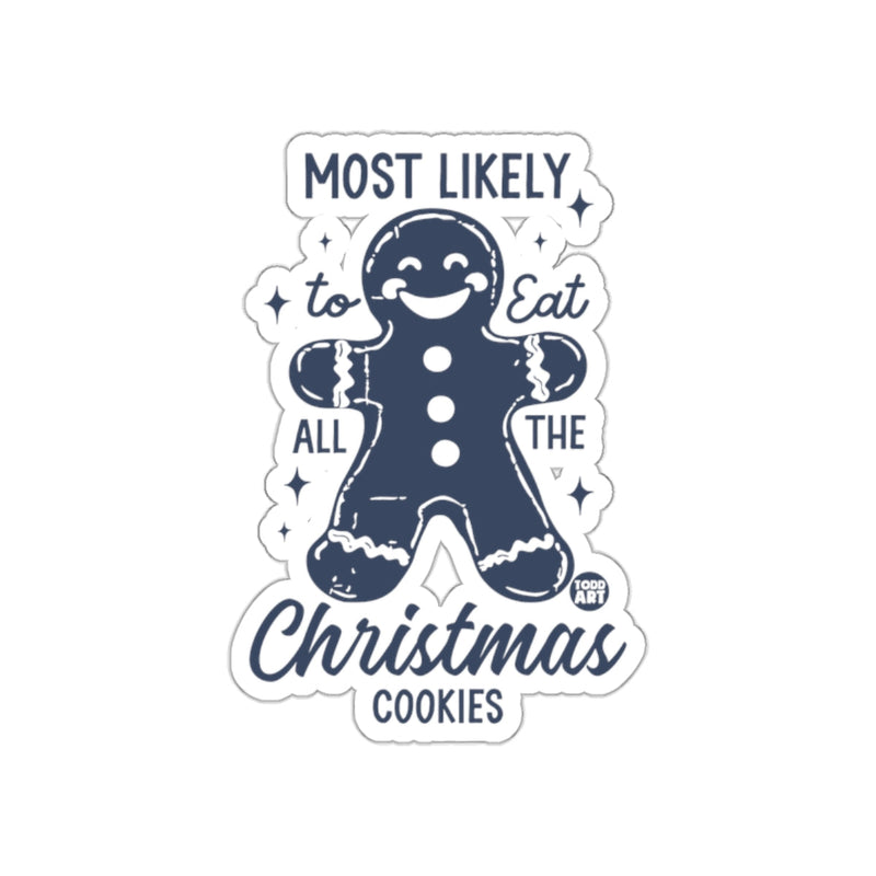 Load image into Gallery viewer, Most Likely To Eat All The Christmas Cookies Sticker
