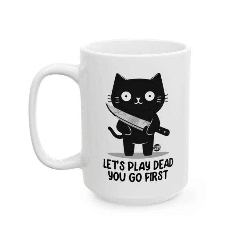 Load image into Gallery viewer, Let's Play Dead You Go First Mug Product
