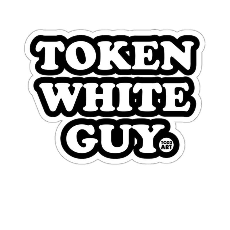 Load image into Gallery viewer, TOKEN WHITE GUY TODD ART Sticker

