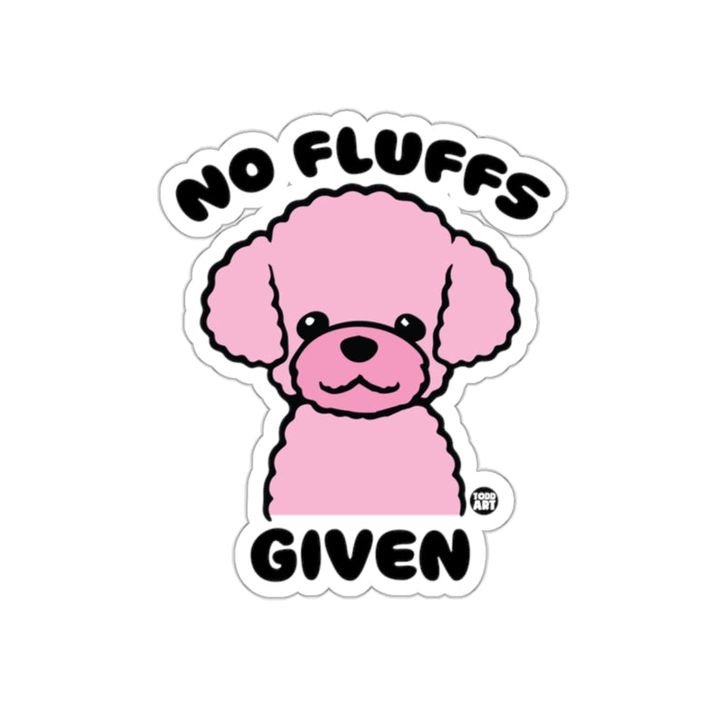 Load image into Gallery viewer, No Fluffs Given Pink Dog Sticker Cute Poodle Graphic Art
