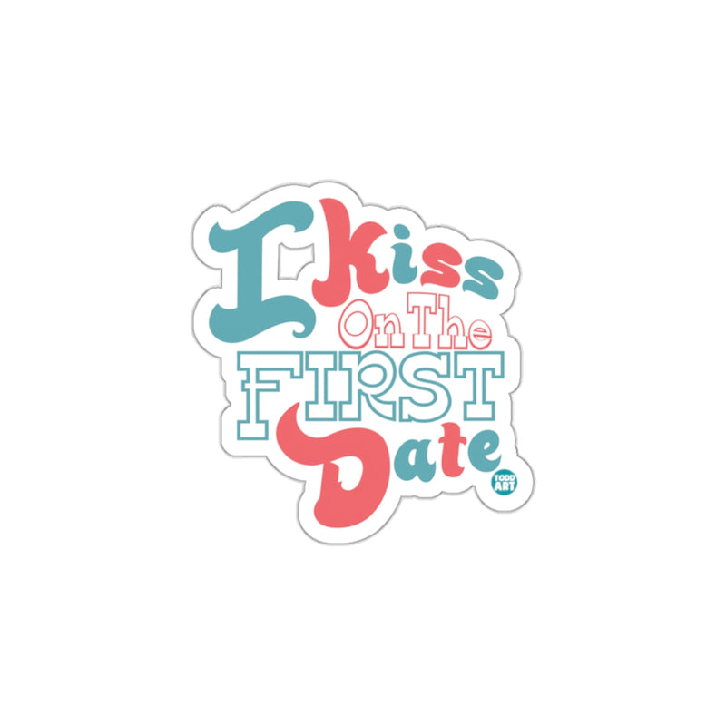 Load image into Gallery viewer, I Kiss On The First Date Sticker with Fun Typography
