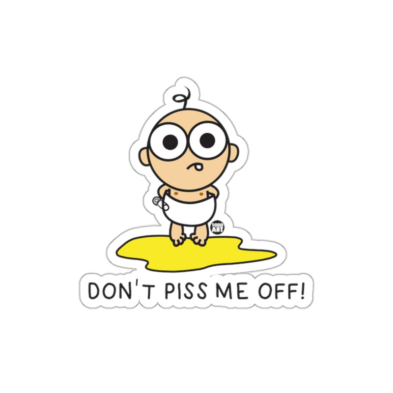 Load image into Gallery viewer, Don't Piss Me Off Cartoon Baby Sticker
