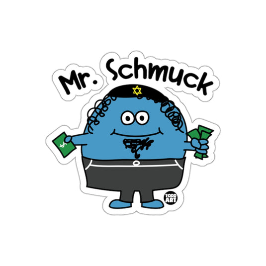 Mr. Schmuck Character Holding Money Sticker
