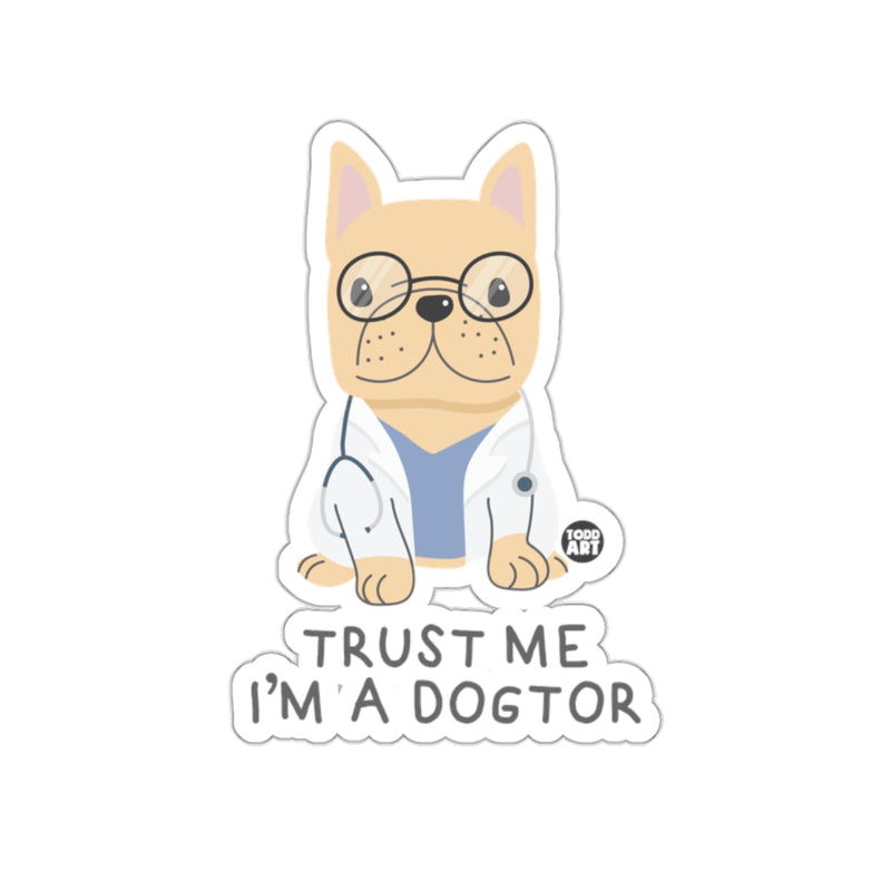 Load image into Gallery viewer, Trust Me I'm a Dogtor Cute Dog Sticker
