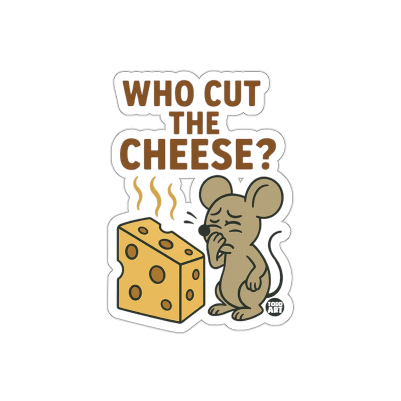 Load image into Gallery viewer, Funny Who Cut The Cheese Mouse Joke Sticker product
