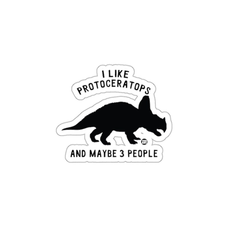 Load image into Gallery viewer, I Like Protoceratops And Maybe 3 People Sticker
