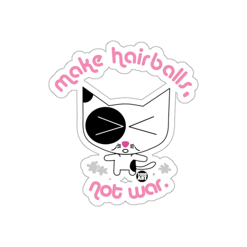 Load image into Gallery viewer, Make Hairballs Not War Cute Cat Graphic Sticker
