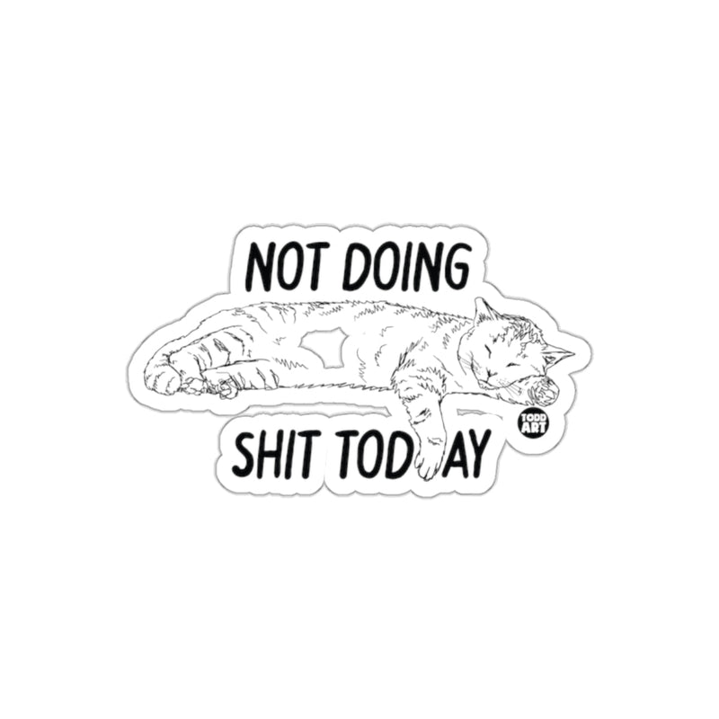 Load image into Gallery viewer, Not Doing Shit Today Funny Cat Sticker product

