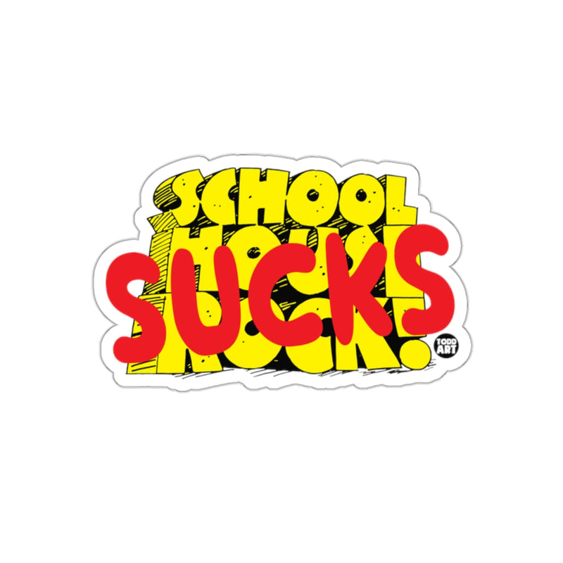 Load image into Gallery viewer, School Sucks Todd Art Sticker For Backpacks Laptops
