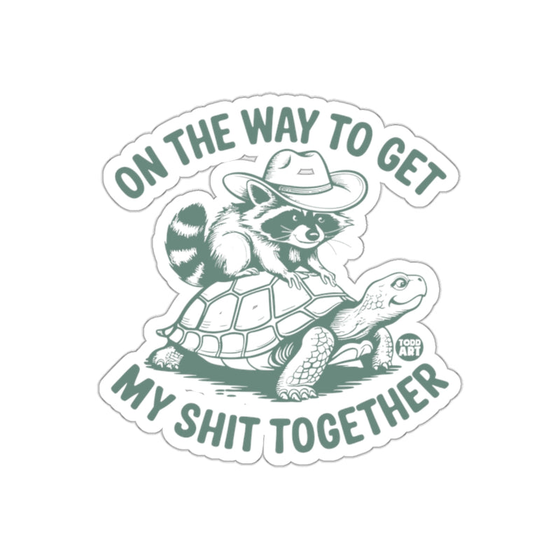 Load image into Gallery viewer, On The Way To Get My Shit Together Animal Art sticker
