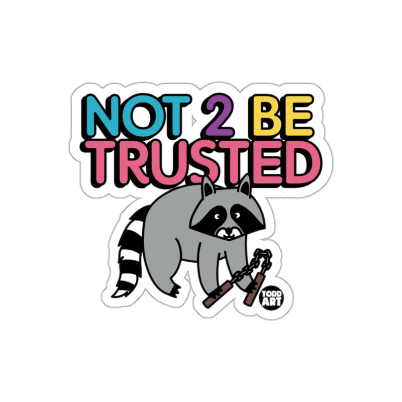 Load image into Gallery viewer, Not to be Trusted Raccoon Holding Nunchucks sticker

