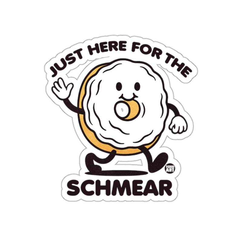 Load image into Gallery viewer, Just Here For The Schmear Sticker
