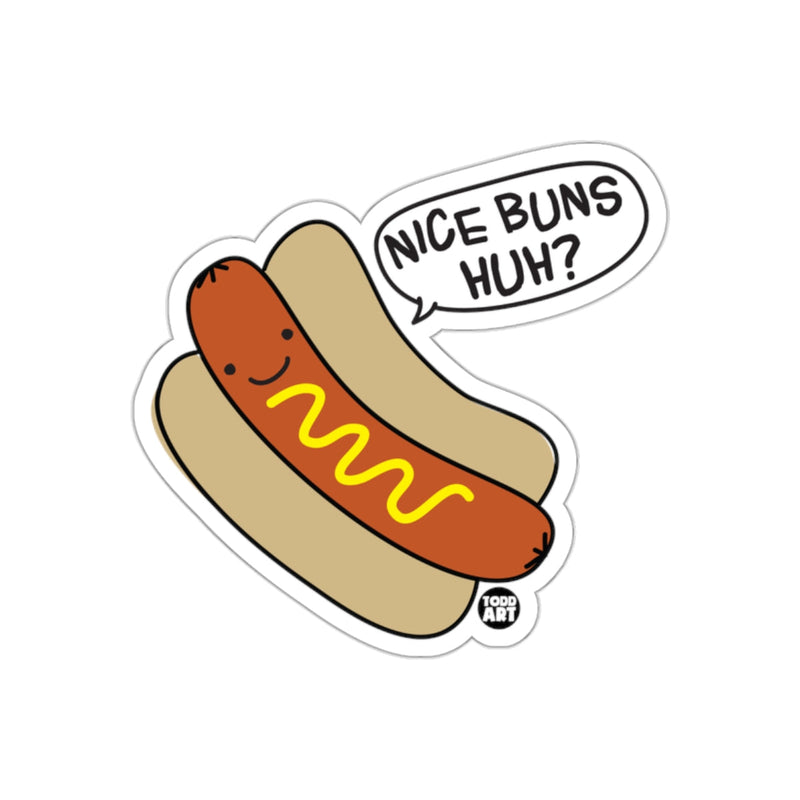 Load image into Gallery viewer, Nice Buns Huh Funny Hotdog Sticker Decal Design
