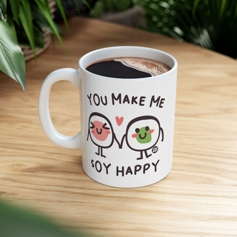 Load image into Gallery viewer, You Make Me Soy Happy Cute Funny Illustration Mug

