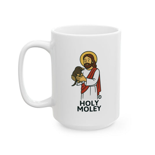 Holy Moley Jesus Holding Mole Design Funny Mug
