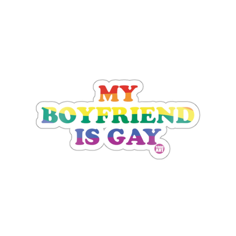 Load image into Gallery viewer, My Boyfriend Is Gay Rainbow Text Sticker
