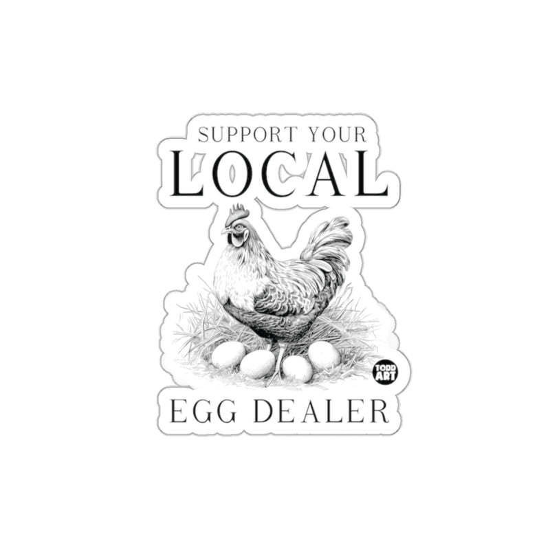 Load image into Gallery viewer, Support Your Local Egg Dealer Sticker For Sale
