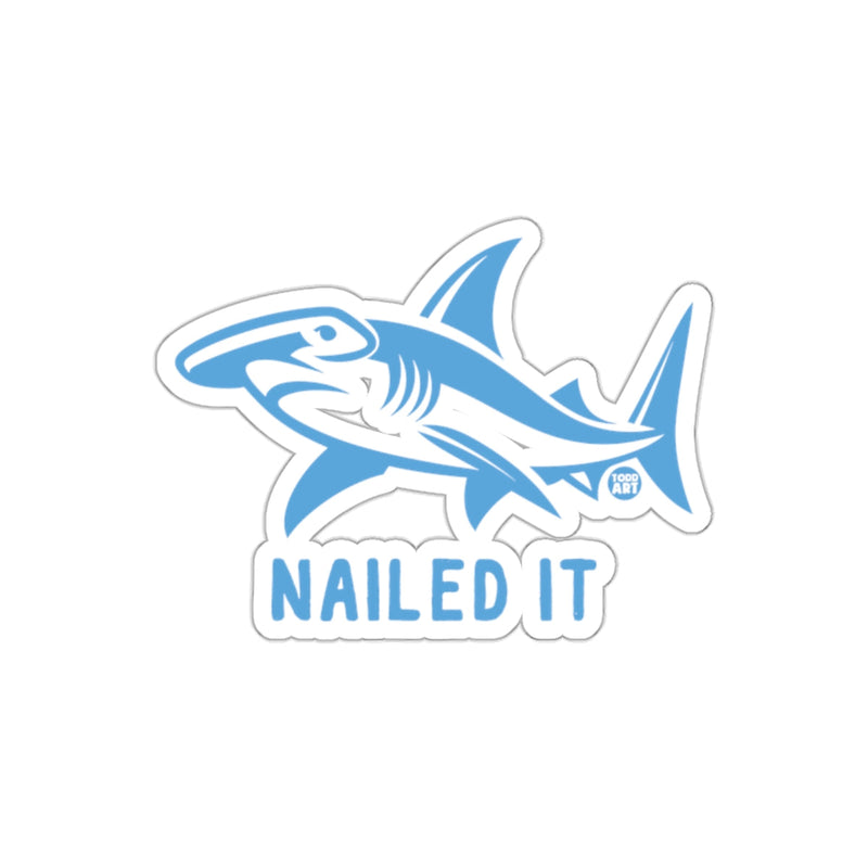 Load image into Gallery viewer, Nailed It Shark Todd Art Illustration Graphic sticker
