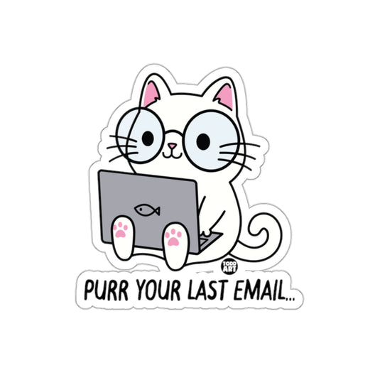 Purr Your Last Email Funny Cat Sticker