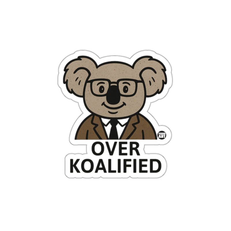Load image into Gallery viewer, Over Koalified Funny Koala with Glasses Sticker
