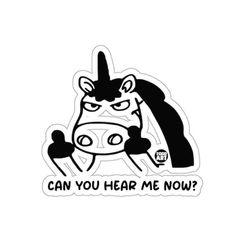 Load image into Gallery viewer, Can You Hear Me Now Cartoon Sticker for All Ages
