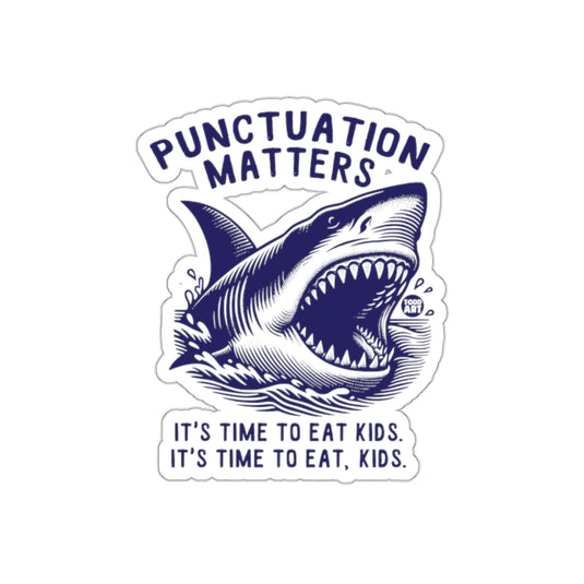 Punctuation Matters With Hungry Shark and Todd Art sticker