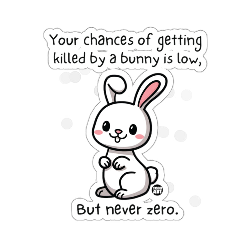 Load image into Gallery viewer, Funny Bunny Chances Low But Never Zero 
