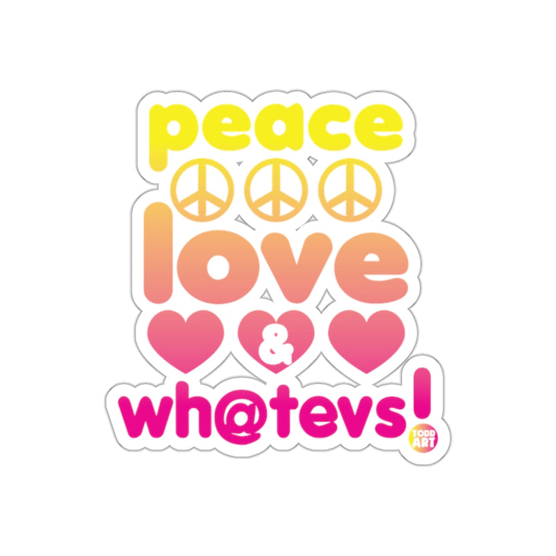 Load image into Gallery viewer, Peace Love and Whatever Sticker Design
