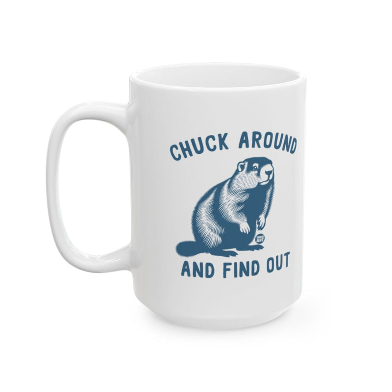 Load image into Gallery viewer, Chuck Around and Find Out Graphic Mug
