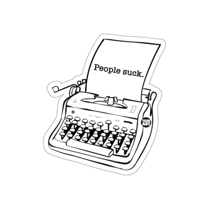 Load image into Gallery viewer, People Suck Typewriter Sticker for Your Creative Space
