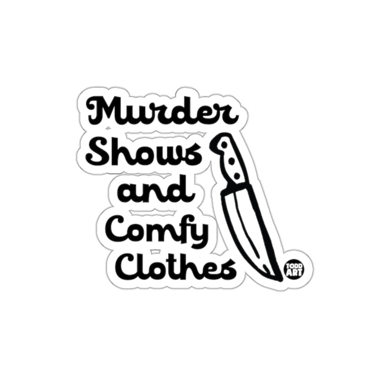 Load image into Gallery viewer, Murder Shows and Comfy Clothes Sticker
