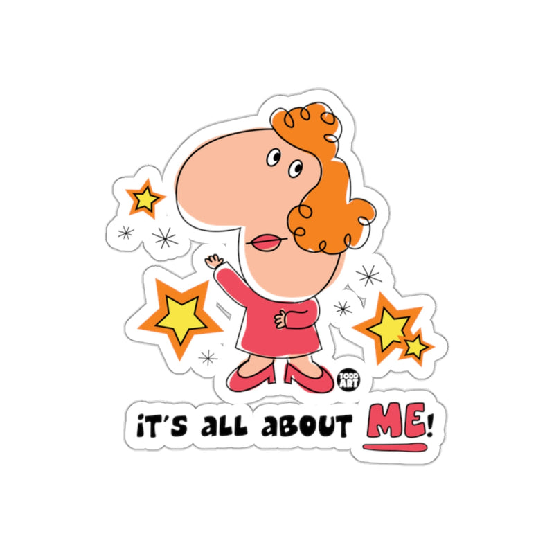 Load image into Gallery viewer, Cute Cartoon Character It's All About Me Sticker
