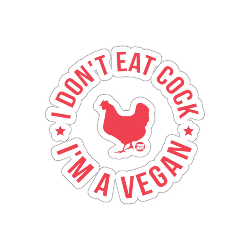 Load image into Gallery viewer, I Don't Eat Cock I'm A Vegan Funny Sticker product
