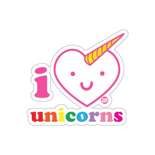 Cute I Love Unicorns Sticker for Kids and Adults