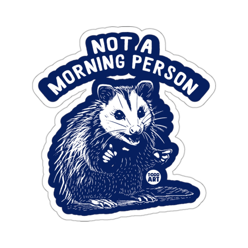 Load image into Gallery viewer, Not A Morning Person Opossum Todd Art 

