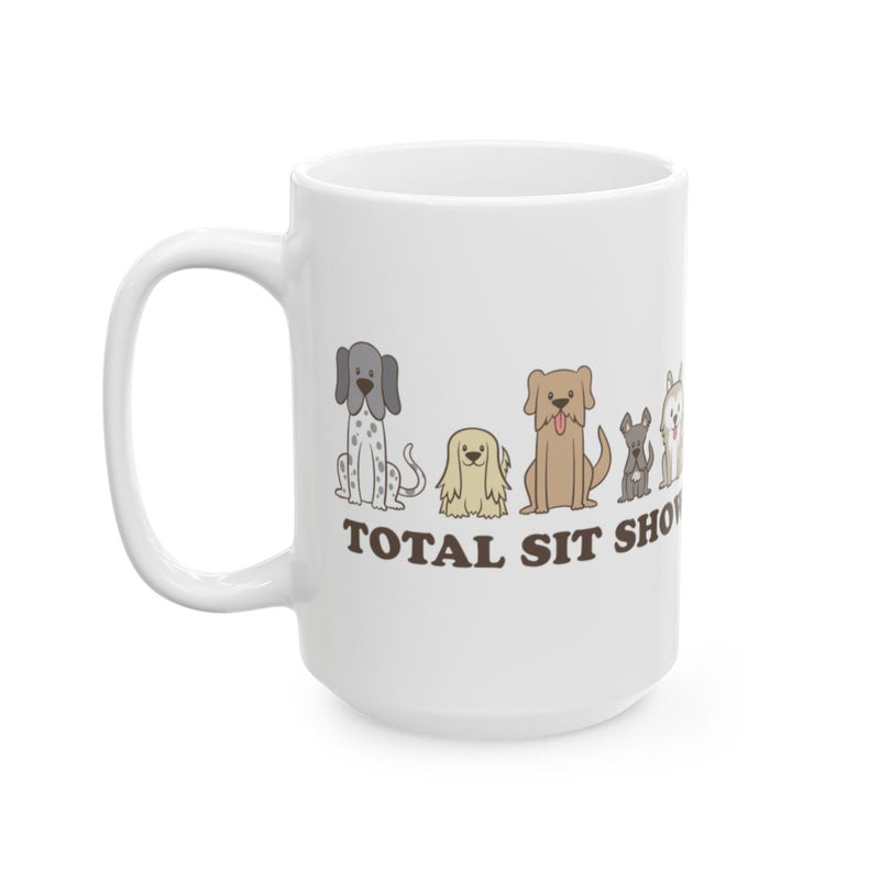 Load image into Gallery viewer, Total Sit Show Dog Design Ceramic Coffee Mug
