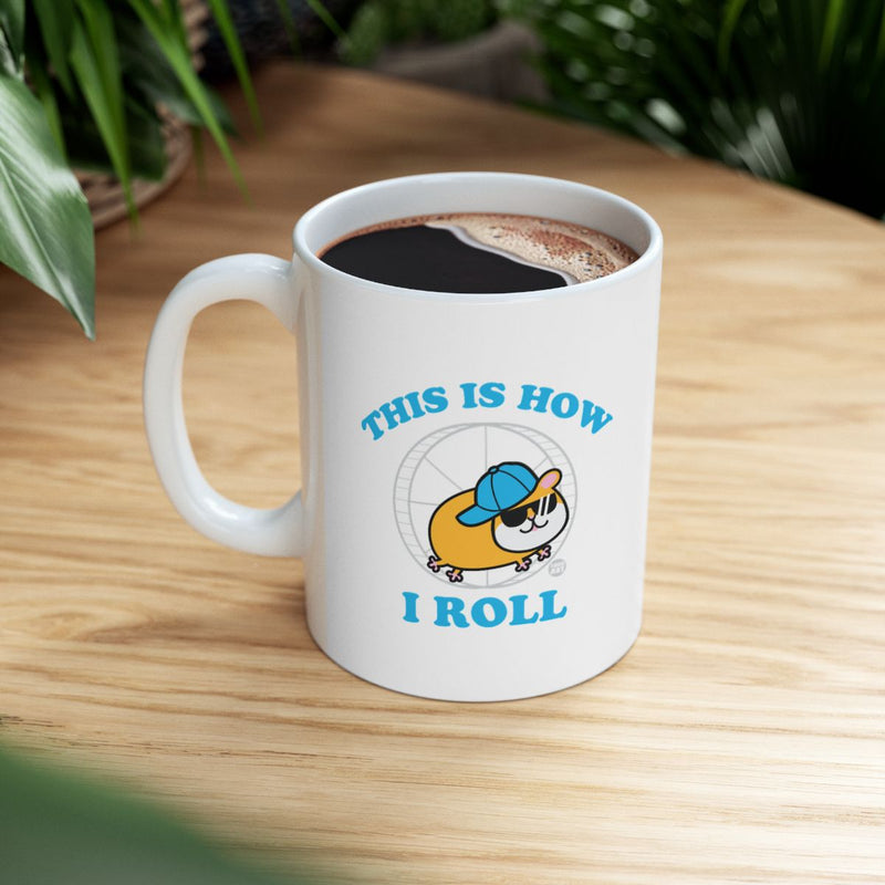 Load image into Gallery viewer, This Is How I Roll Cartoon Mug for Coffee Enthusiasts

