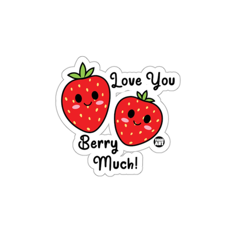 Load image into Gallery viewer, Love You Berry Much Strawberry Themed Sticker
