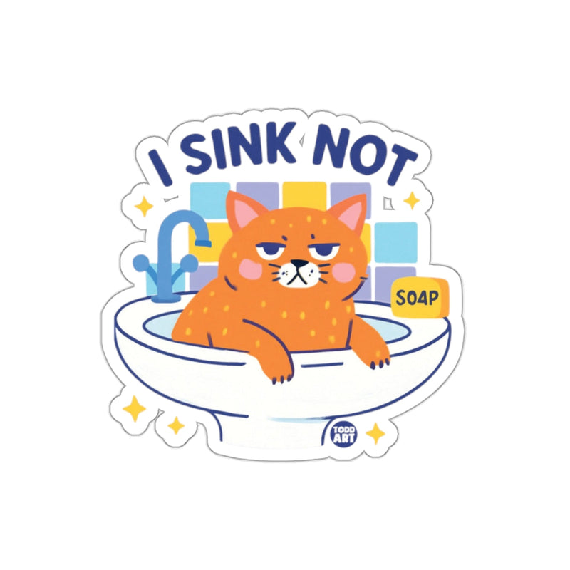 Load image into Gallery viewer, I Sink Not Grumpy Cat Art Sticker  Fun Decal for Kids
