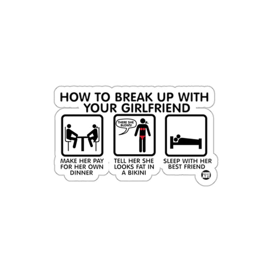 How to Break Up with Your Girlfriend Funny Sticker