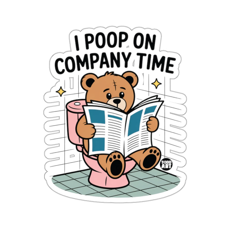 Load image into Gallery viewer, I Poop On Company Time Humorous Bear Bathroom 
