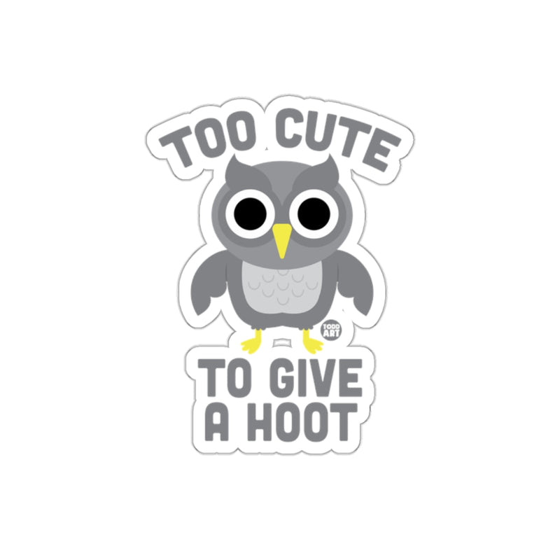 Load image into Gallery viewer, Too Cute To Give A Hoot Owl Illustration Funny sticker
