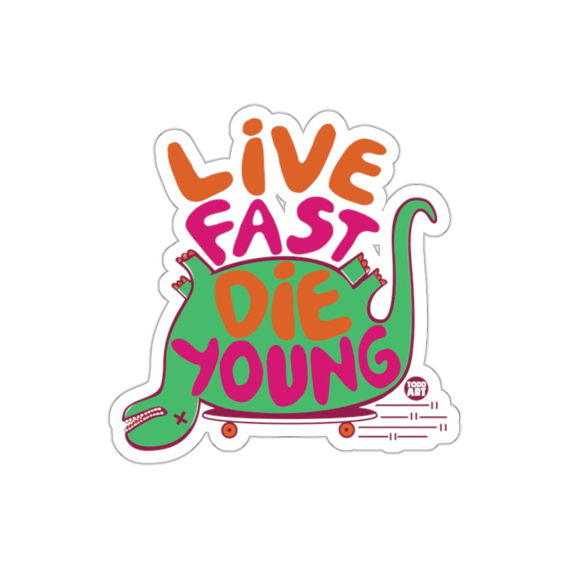 Load image into Gallery viewer, Live Fast Die Young Skateboarding Dinosaur Sticker
