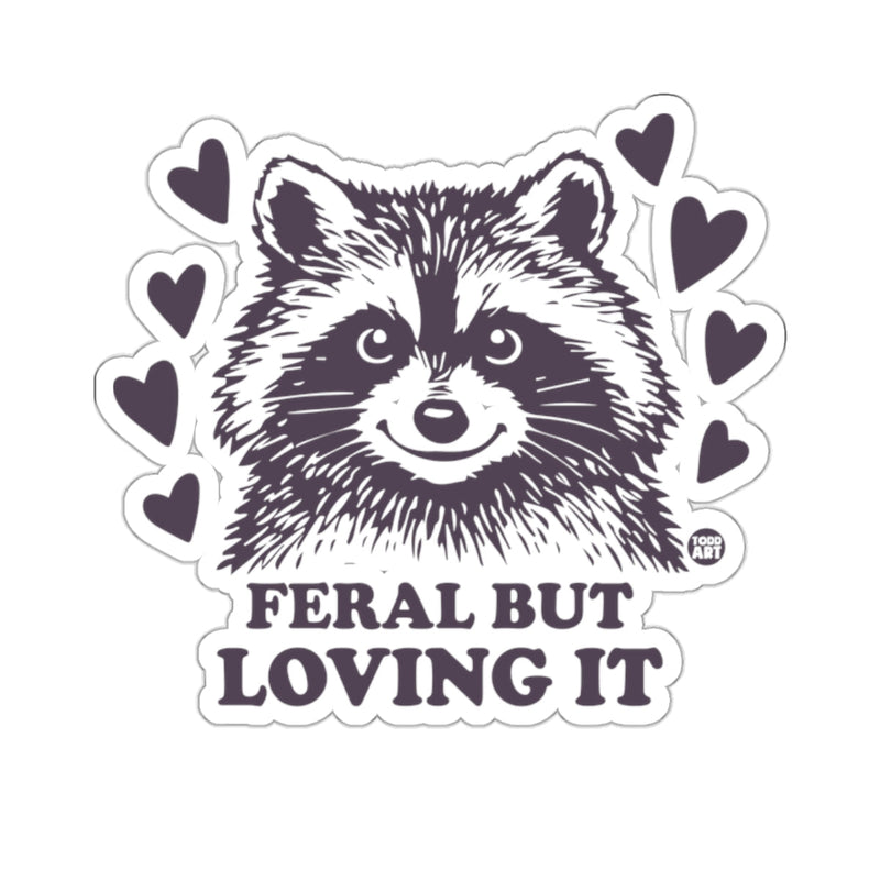 Load image into Gallery viewer, Cute Raccoon FERAL BUT LOVING IT Hearts Design 
