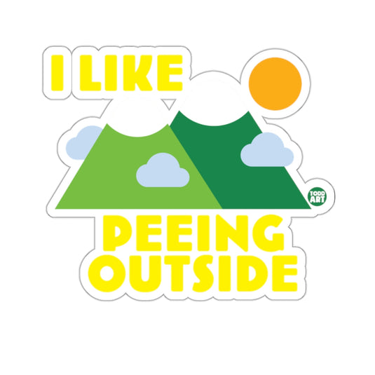 I Like Peeing Outside Todd Art Graphic Design sticker