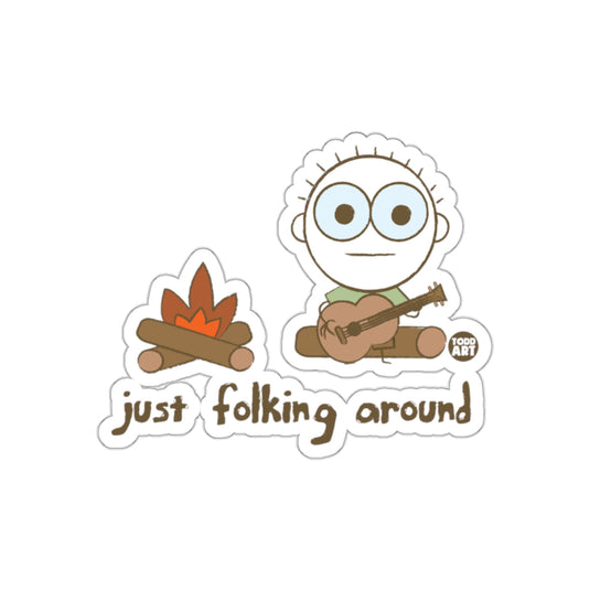 Just Folking Around Cartoon Character Sticker